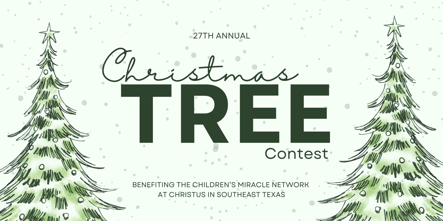 Christmas Tree Contest 2024 Christus Southeast Texas Foundation